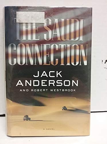 Beispielbild fr The Saudi Connection: A Novel zum Verkauf von Wonder Book