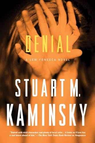 Denial: A Lew Fonesca Mystery (9780765311658) by Kaminsky, Stuart M.