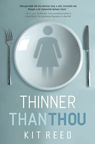 9780765311955: Thinner Than Thou