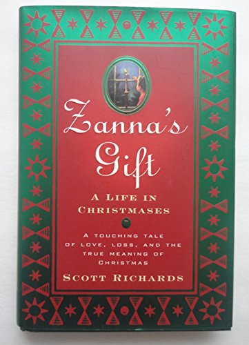 9780765312372: Zanna's Gift: A Life In Christmases
