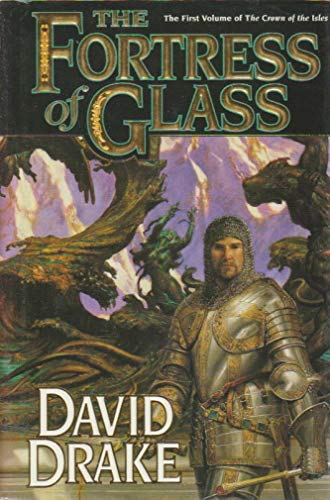 9780765312594: The Fortress of Glass: The First Volume of 'The Crown of the Isles' (Lord of the Isles)