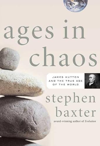 Beispielbild fr Ages in Chaos : James Hutton and the Discovery of Deep Time zum Verkauf von Better World Books