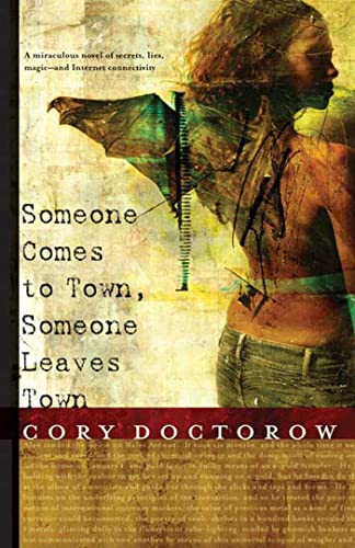 Someone Comes to Town, Someone Leaves Town - Doctorow, Cory