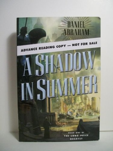 9780765313409: A Shadow in Summer (Long Price Quartet)