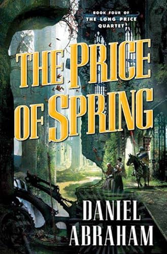 9780765313430: The Price of Spring (The Long Price Quartet)