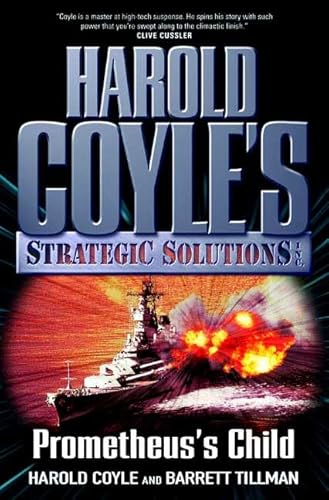 Stock image for Prometheus's Child : Harold Coyle's Strategic Solutions, Inc for sale by Better World Books