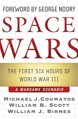 9780765313799: Space Wars: The First Six Hours Of World War III
