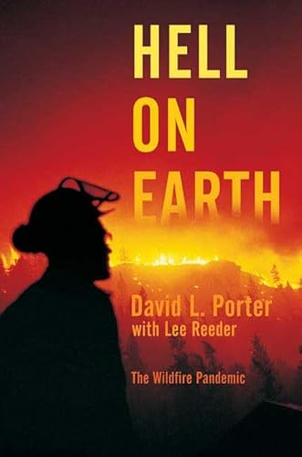Imagen de archivo de Hell on Earth: The Wildfire Pandemic a la venta por ThriftBooks-Atlanta