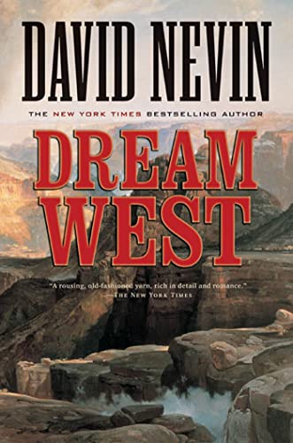 Beispielbild fr Dream West: A Novel (The American Story) zum Verkauf von Half Price Books Inc.