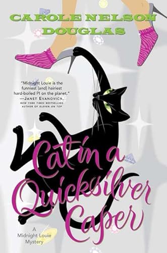 Cat In A Quicksilver Caper: A Midnight Louie Mystery: Signed