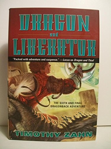 Imagen de archivo de Dragon and Liberator: The Sixth Dragonback Adventure a la venta por M & M Books