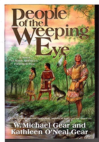 9780765314383: People of the Weeping Eye (North America's Forgotten Past)