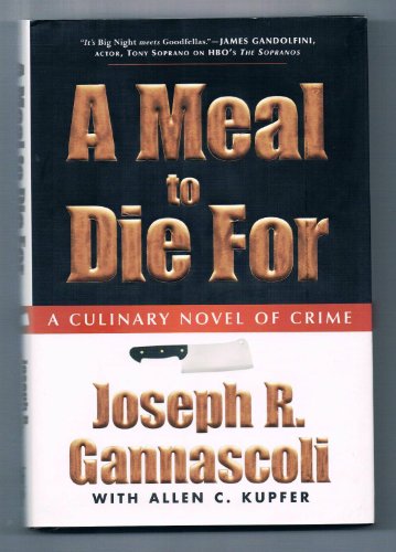 Beispielbild fr A Meal to Die For: A Culinary Novel of Crime zum Verkauf von SecondSale