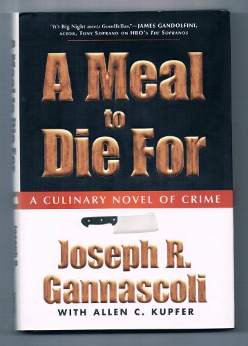 Imagen de archivo de A Meal to Die For: A Culinary Novel of Crime a la venta por SecondSale