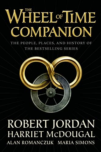 Stock image for The Wheel of Time Companion: The People, Places, and History of the Bestselling Series for sale by Bulk Book Warehouse