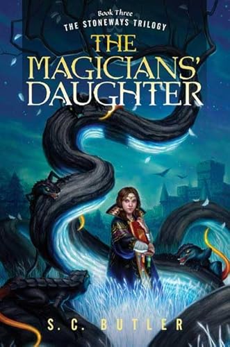 Imagen de archivo de The Magicians' Daughter: Book Three of the Stoneways Trilogy a la venta por ZBK Books