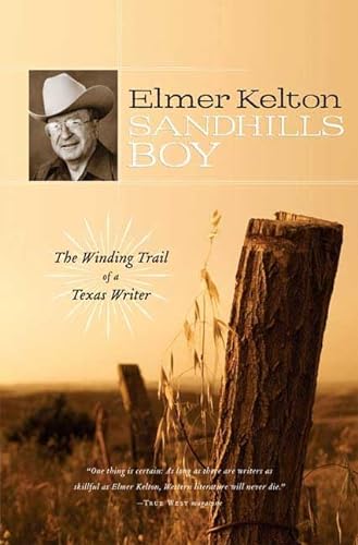 9780765315212: Sandhills Boy: The Winding Trail of a Texas Writer