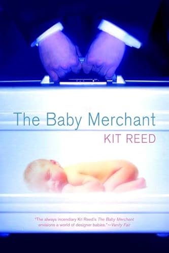 The Baby Merchant (9780765315571) by Reed, Kit