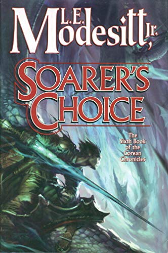 Soarer's Choice : Book Six of the Corean Chronicles