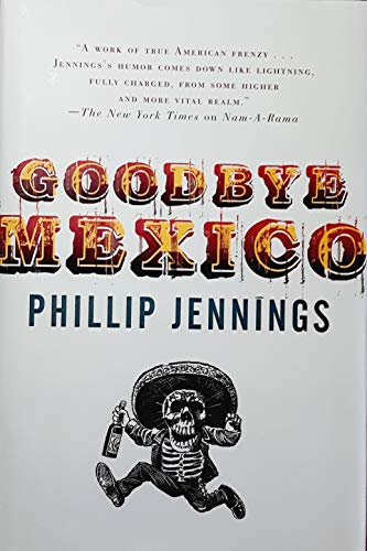 Beispielbild fr Goodbye Mexico zum Verkauf von Better World Books