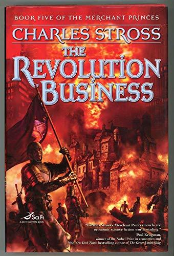 Beispielbild fr The Revolution Business: Book Five of the Merchant Princes and THe Clan Corporate -Advance Uncorrected Proofs- Both SIGNED zum Verkauf von Far Fetched Books