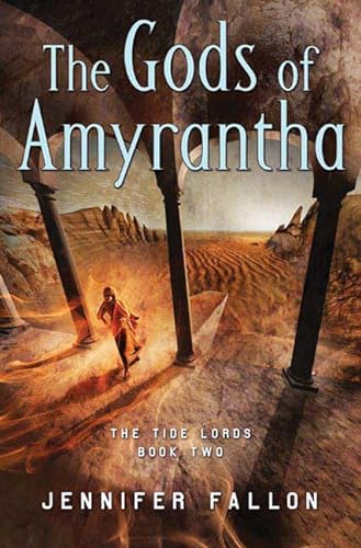 Beispielbild fr The Gods of Amyrantha (Tide Lords) zum Verkauf von Books of the Smoky Mountains