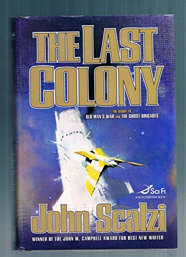 Beispielbild fr The Last Colony zum Verkauf von Better World Books