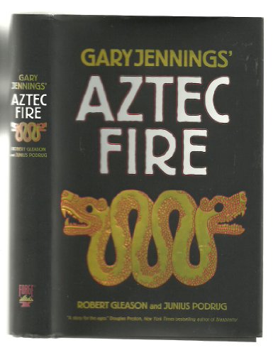 9780765317032: Aztec Fire