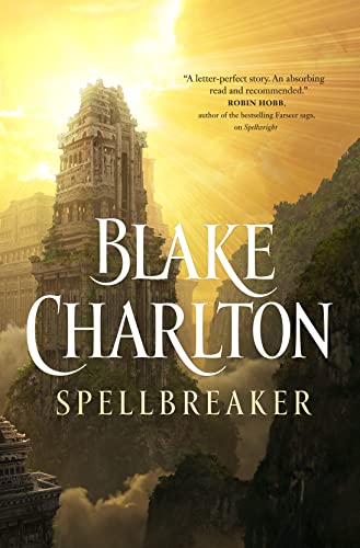 9780765317292: Spellbreaker (Spellwright Trilogy, 3)