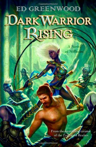 9780765317650: Dark Warrior Rising (A Novel of Nifheim)