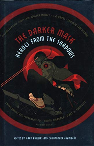 Beispielbild fr The Darker Mask : Heroes from the Shadows zum Verkauf von Better World Books