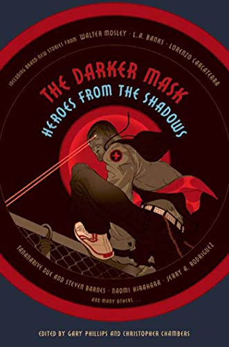 The Darker Mask: Heroes from the Shadows (9780765318510) by Phillips, Gary; Chambers, Christopher