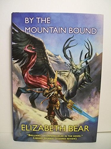 9780765318831: By the Mountain Bound (The Edda of Burdens)