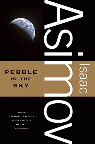 Stock image for Pebble in the Sky for sale by Goodwill of Colorado