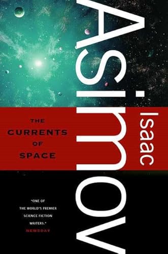 9780765319166: The Currents of Space