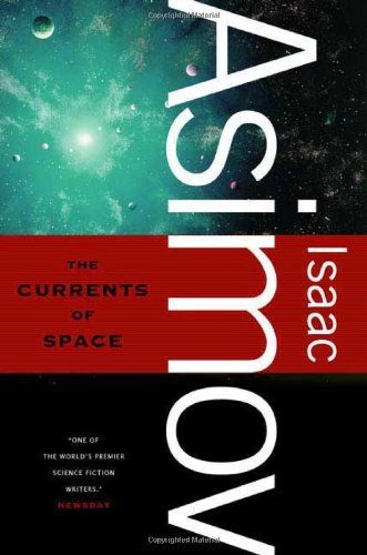 9780765319166: The Currents of Space