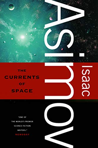 9780765319173: The Currents of Space