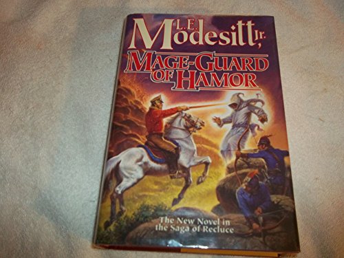 Mage-Guard of Hamor (Saga of Recluce) (9780765319272) by Modesitt, L. E.