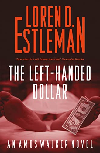 9780765319579: The Left-handed Dollar: An Amos Walker Novel (Amos Walker Novels)