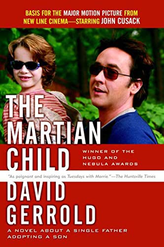 Stock image for The Martian Child : A Novel about a Single Father Adopting a Son for sale by Better World Books