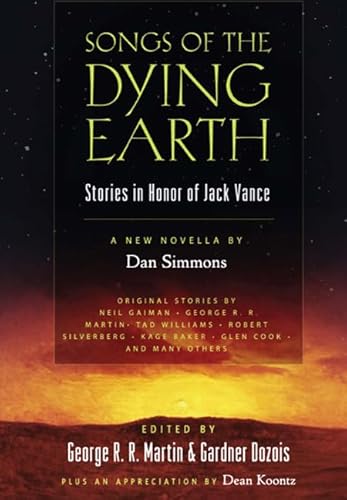 9780765320865: Songs of the Dying Earth: Stories in Honor of Jack Vance