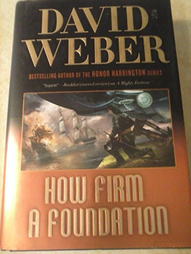 How Firm a Foundation (9780765321541) by Weber, David