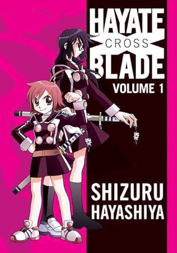 Stock image for Hayate X Blade Vol 1 for sale by Newsboy Books