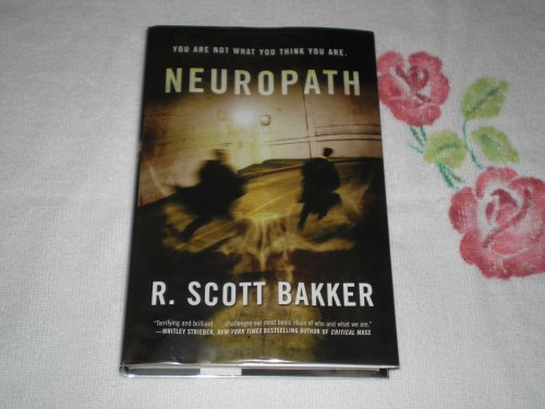 Neuropath (9780765321893) by Bakker, R. Scott