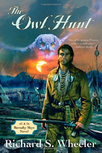 Imagen de archivo de The Owl Hunt: A Barnaby Skye Novel (Skye's West) a la venta por SecondSale