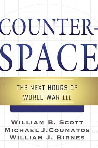 Stock image for Counterspace: The Next Hours of World War III for sale by Wonder Book