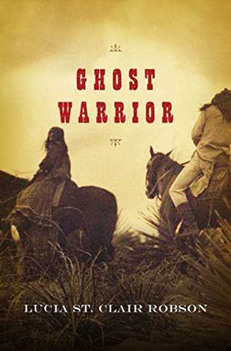 Ghost Warrior (9780765322548) by Robson, Lucia St. Clair