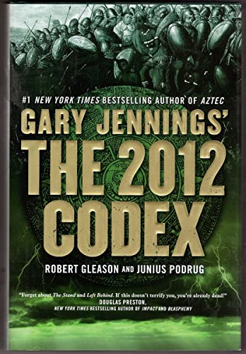9780765322609: Gary Jennings' the 2012 Codex