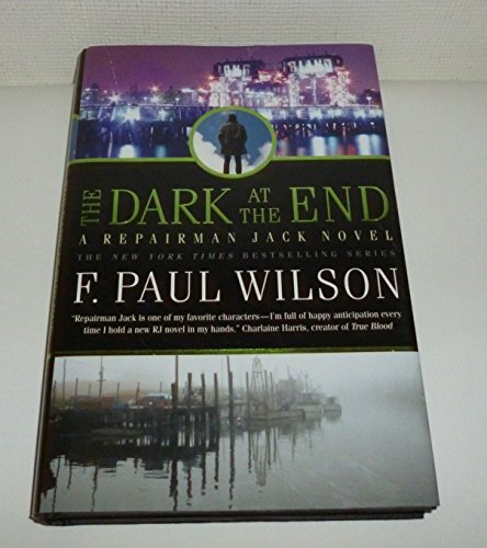 Imagen de archivo de The Dark at the End (Repairman Jack) a la venta por Ergodebooks