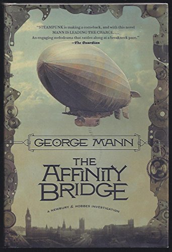 Imagen de archivo de The Affinity Bridge (Newbury & Hobbes Investigation) a la venta por Wonder Book